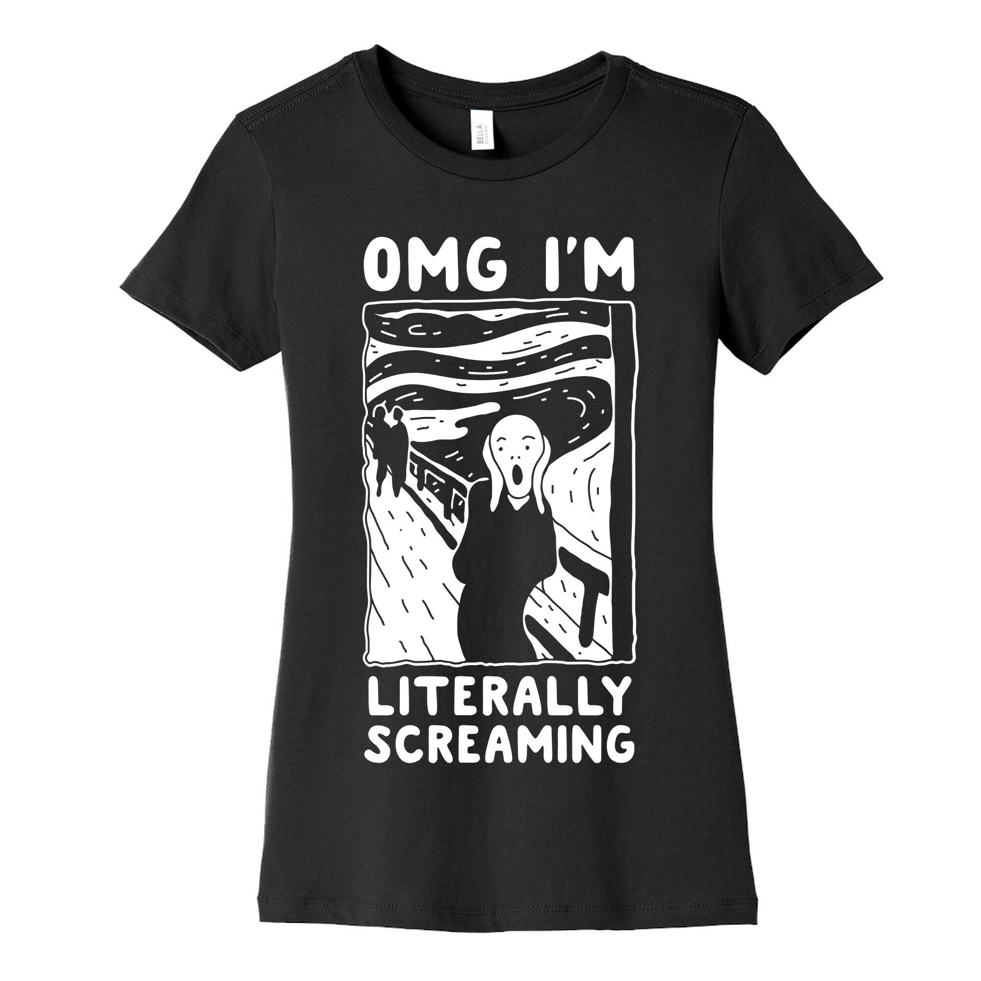 OMG I'm Literally Screaming  Women's Cotton Tee